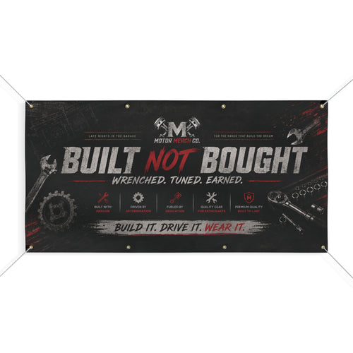 Built Not Bought Matte Banner