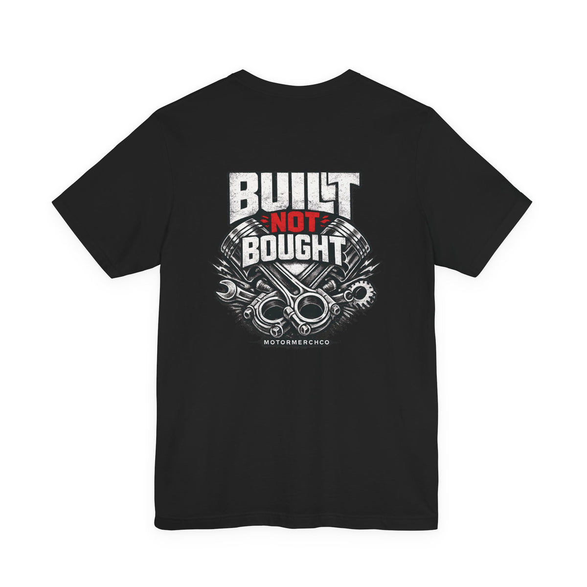 Built Not Bought Tee